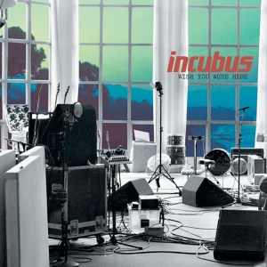 \"incubus-wish-you-were-here-single-cover\"